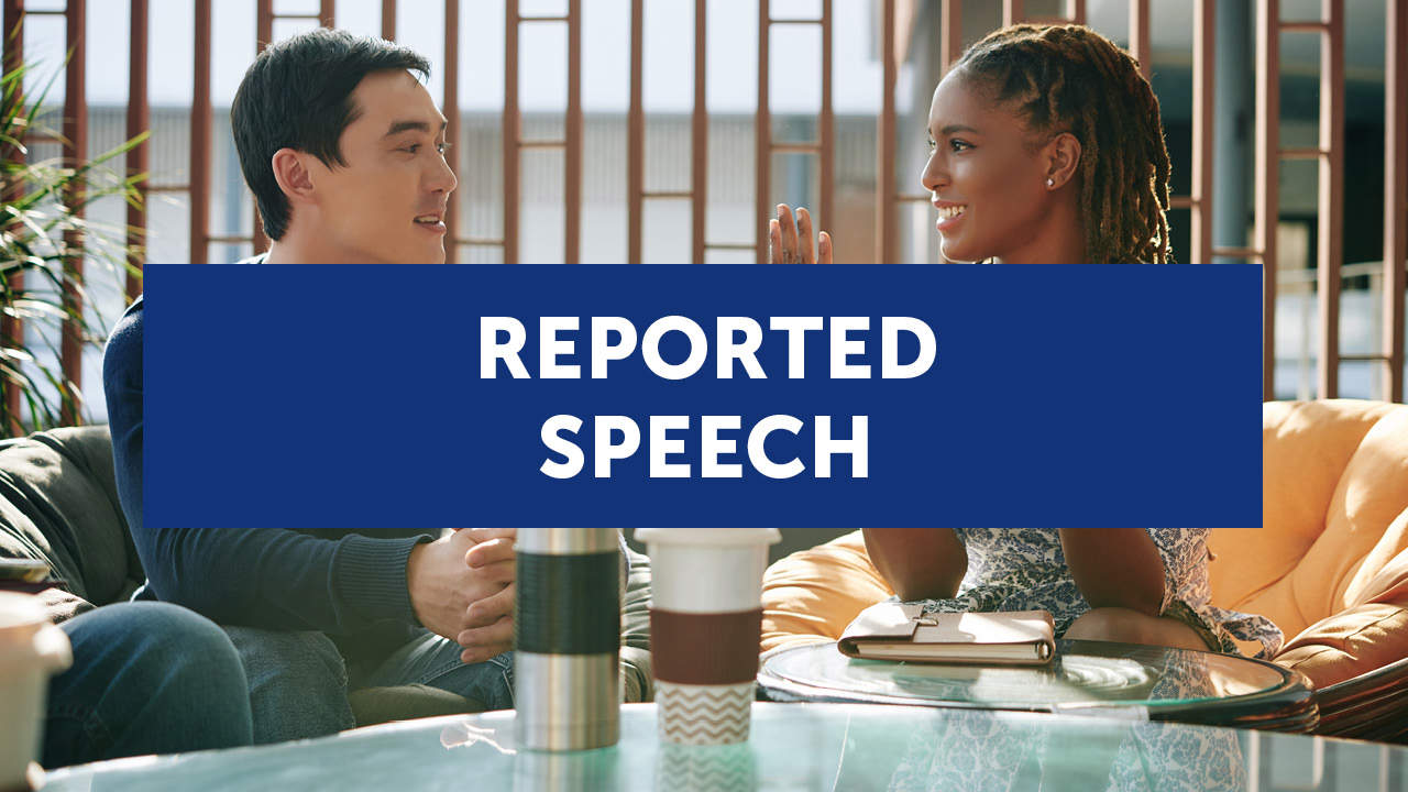 Reported Speech o estilo indirecto en inglés (con ejemplos y ejercicios)
