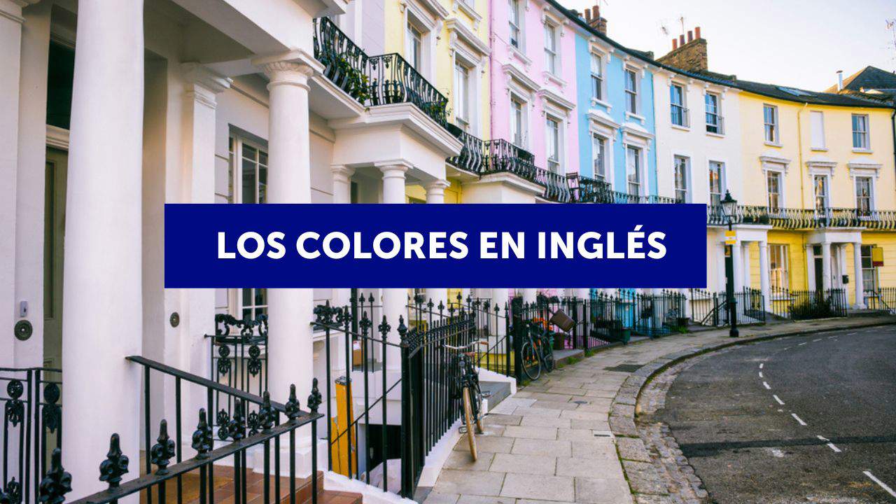 Los colores en inglés y en español (para niños y adultos) 
