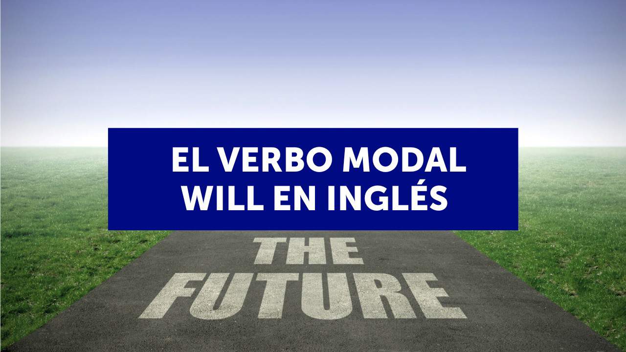 El verbo modal will en inglés